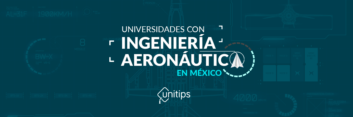 Universidades con Ingenier a Aeron utica en M xico